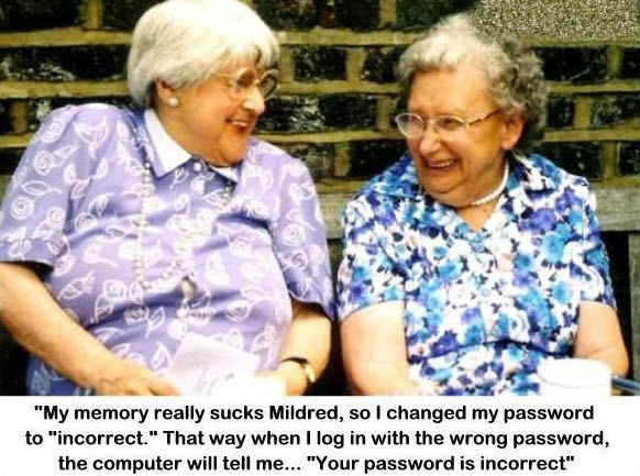 Great tip for remembering password — from two sprightly, clever ladies